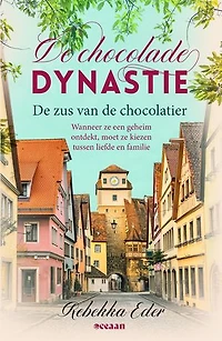 De zus van de chocolatier: Wanneer ze een geheim ontdekt, moet ze kiezen tussen liefde en familie