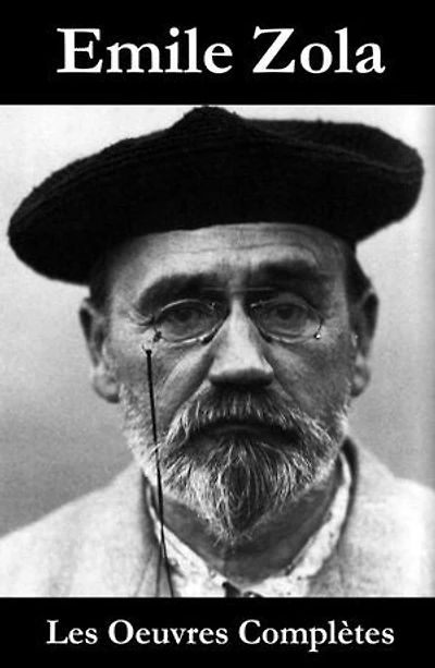 Les Oeuvres Complètes d'Emile Zola