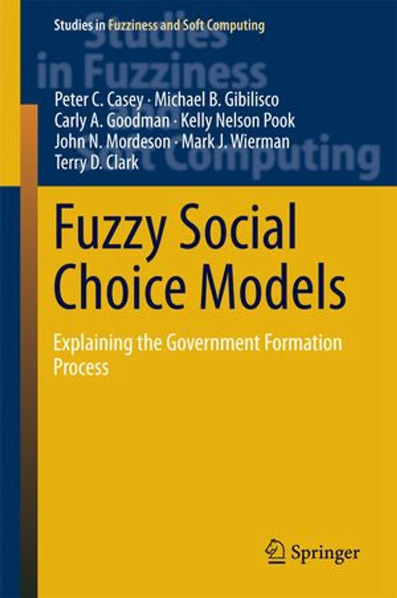 Fuzzy Social Choice Models: Explaining the Government Formation Process