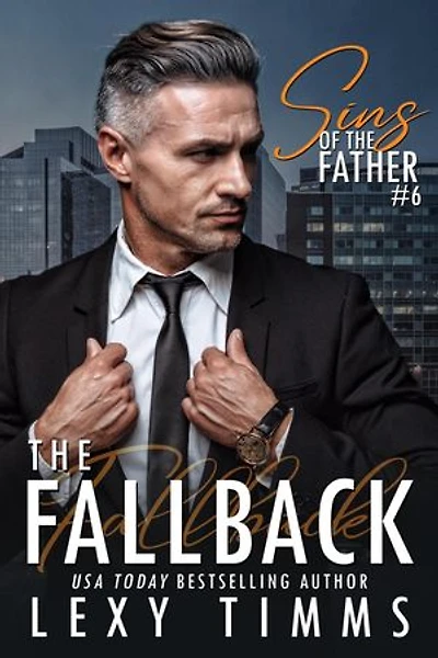 The Fallback: Sins of the Father Series, #6