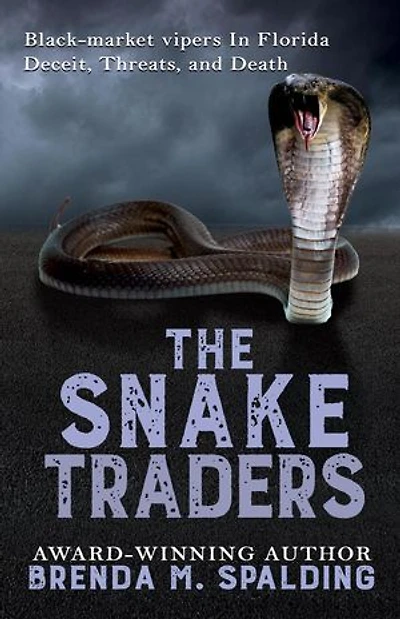 The Snake Traders: Florida Wildlife Heroes, #2
