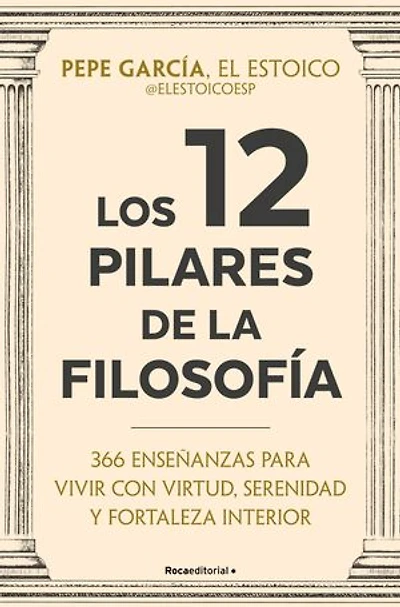 Los 12 pilares de la filosofía / The Pillars of Philosophy
