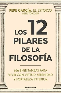 Los 12 pilares de la filosofía / The Pillars of Philosophy