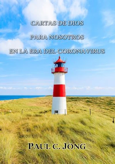 Cartas De Dios Para Nosotros En La Era Del Coronavirus