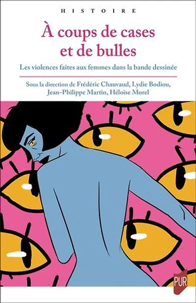 A coups de cases et bulles: les violences faites aux femmes dans la bande dessinée