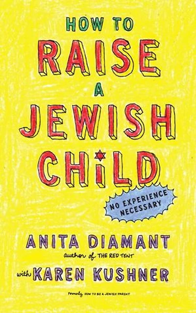 How to Raise A Jewish Child: Practical Handbook for Family Life