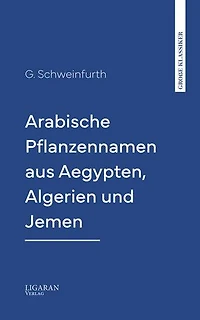 Arabische Pflanzennamen aus Aegypten, Algerien und Jemen