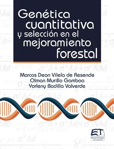 Genética cuantitativa y selección en el mejoramiento forestal