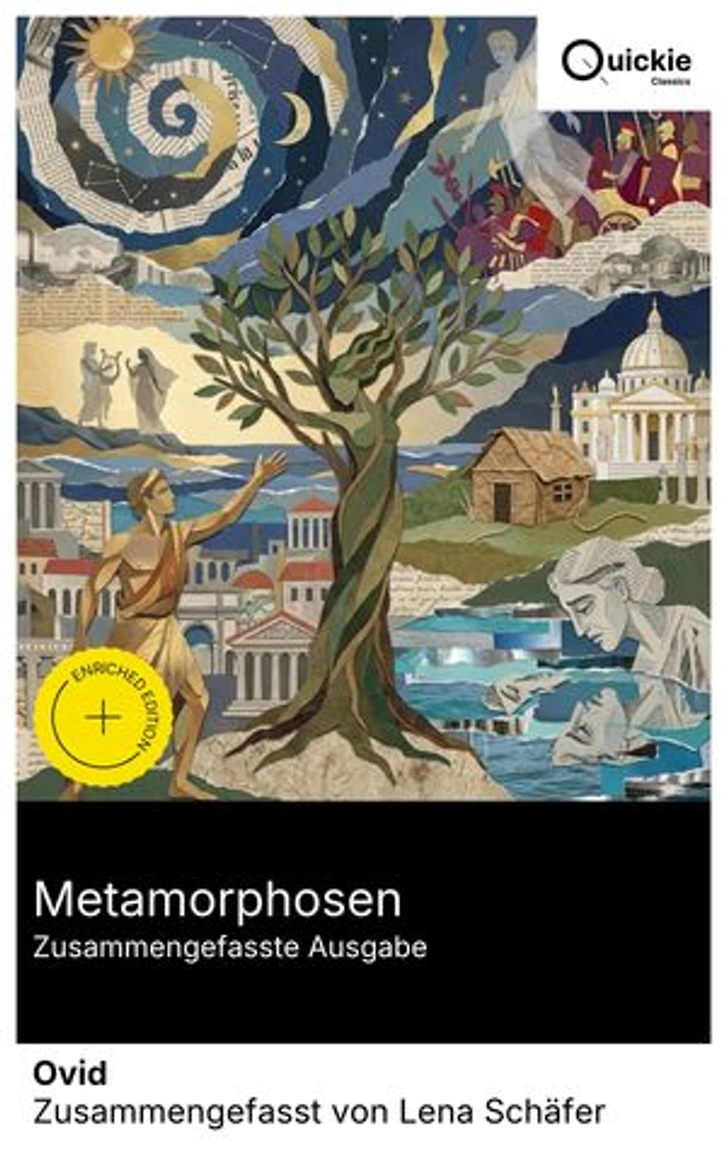 Metamorphosen (Zusammengefasste Ausgabe): Bereicherte Ausgabe. Verwandlungsgeschichten aus Griechenland und Rom – in Hexametern erzählte mythische Ursprünge mit mythologischen Charakteren – antike Literatur