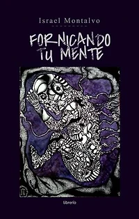 Fornicando tu Mente