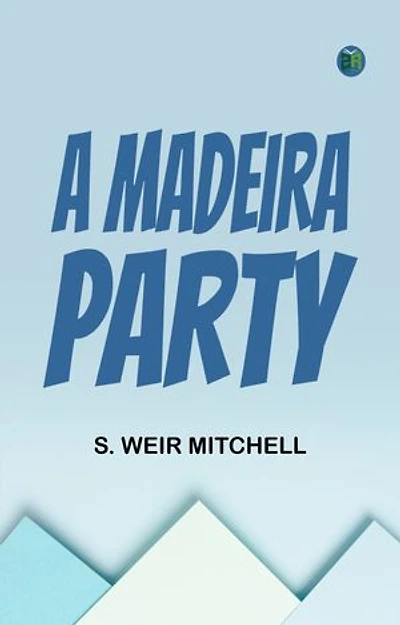 A Madeira Party