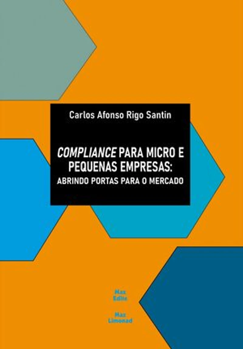 Compliance para micro e pequenas empresas:: Abrindo portas para o mercado