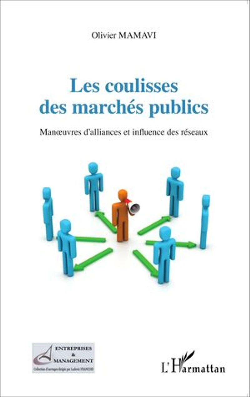 Les coulisses des marchés publics: Manoeuvres d'alliances et influence des réseaux