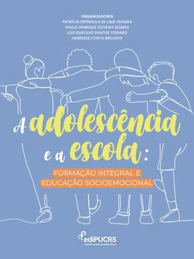 Adolescência e a escola:: formação integral e educação socioemocional