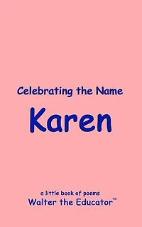 Celebrating the Name Karen