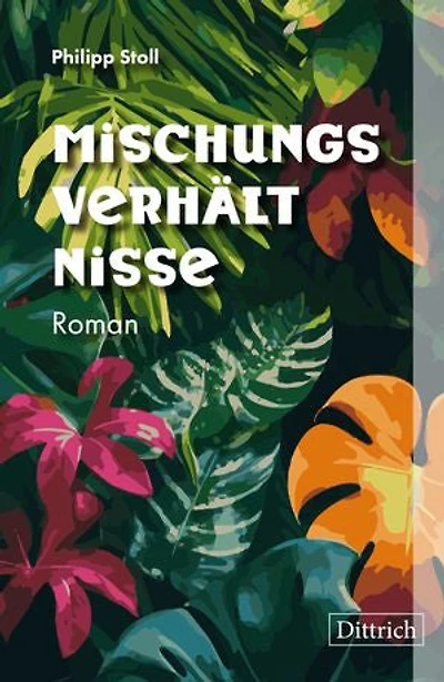 Mischungsverhältnisse: Roman