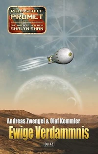 Raumschiff Promet - Die Abenteuer der Shalyn Shan 11: Ewige Verdammnis