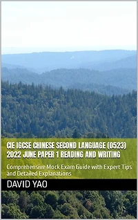 CIE IGCSE Chinese Second Language (0523) 2022 June Paper 1 Reading and Writing: Comprehensive Mock Exam Guide with Expert Tips and Detailed Explanations
