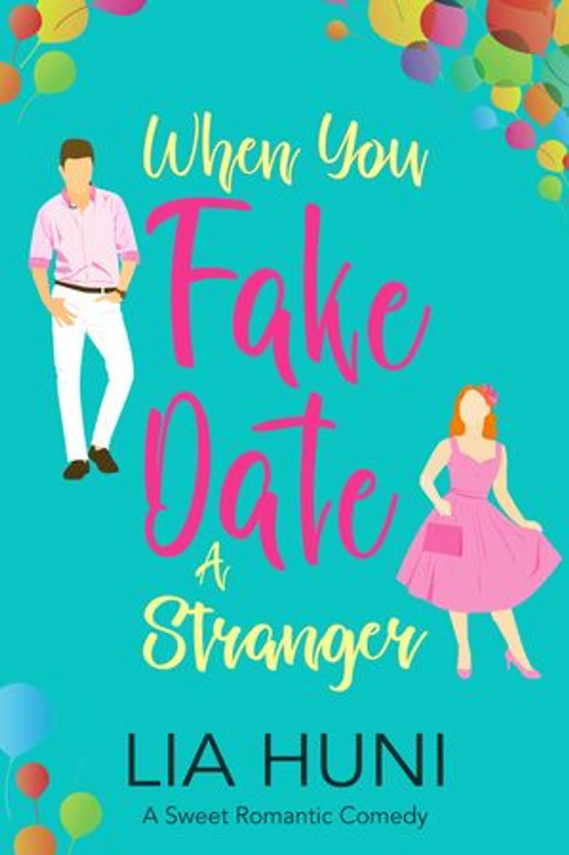 When You Fake Date a Stranger
