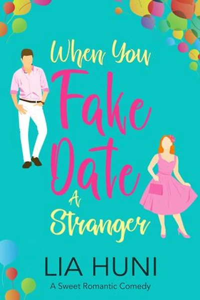 When You Fake Date a Stranger