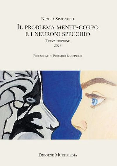 IL PROBLEMA MENTE-CORPO E I NEURONI SPECCHIO