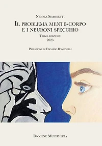 IL PROBLEMA MENTE-CORPO E I NEURONI SPECCHIO
