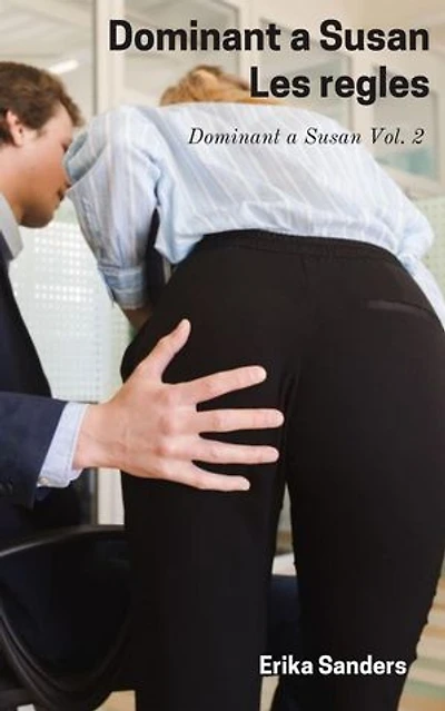 Dominant a Susan. Les Regles: Dominant a Susan, #2