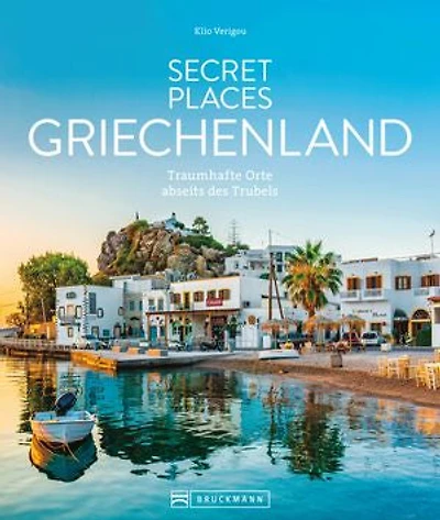 Secret Places Griechenland: Traumhafte Orte abseits des Trubels
