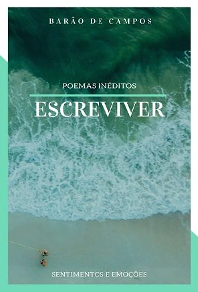 ESCREVIVER: Poemas Inéditos