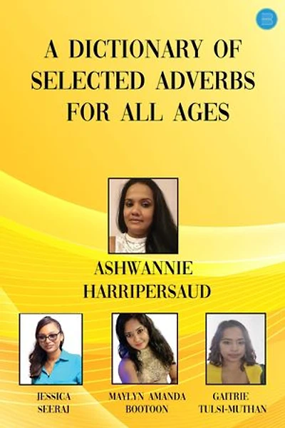 A Dictionary of Selected Adverbs for All Ages