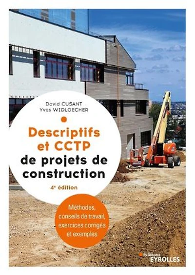 Descriptifs et CCTP de projets construction: manuel formation initiale continue