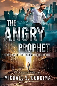 The Angry Prophet