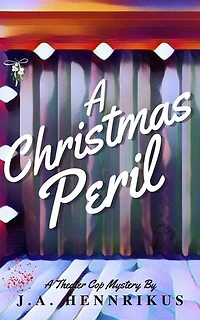 A Christmas Peril: Theater Cop Mysteries, #1