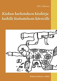 Kiukun karkotuksen käsikirja kaikille kiukuttelusta kärsiville: Kiukun karkotus -leikki
