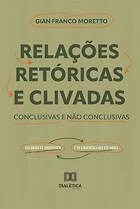 Relações retóricas e clivadas conclusivas e não conclusivas