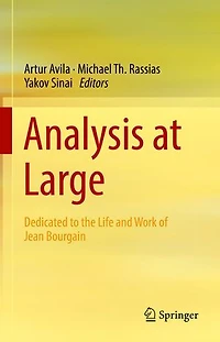 Analysis at Large: Dedicated to the Life and Work of Jean Bourgain
