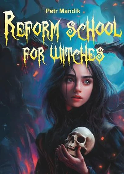 Reform School for Witches: Alice the Witch, #1