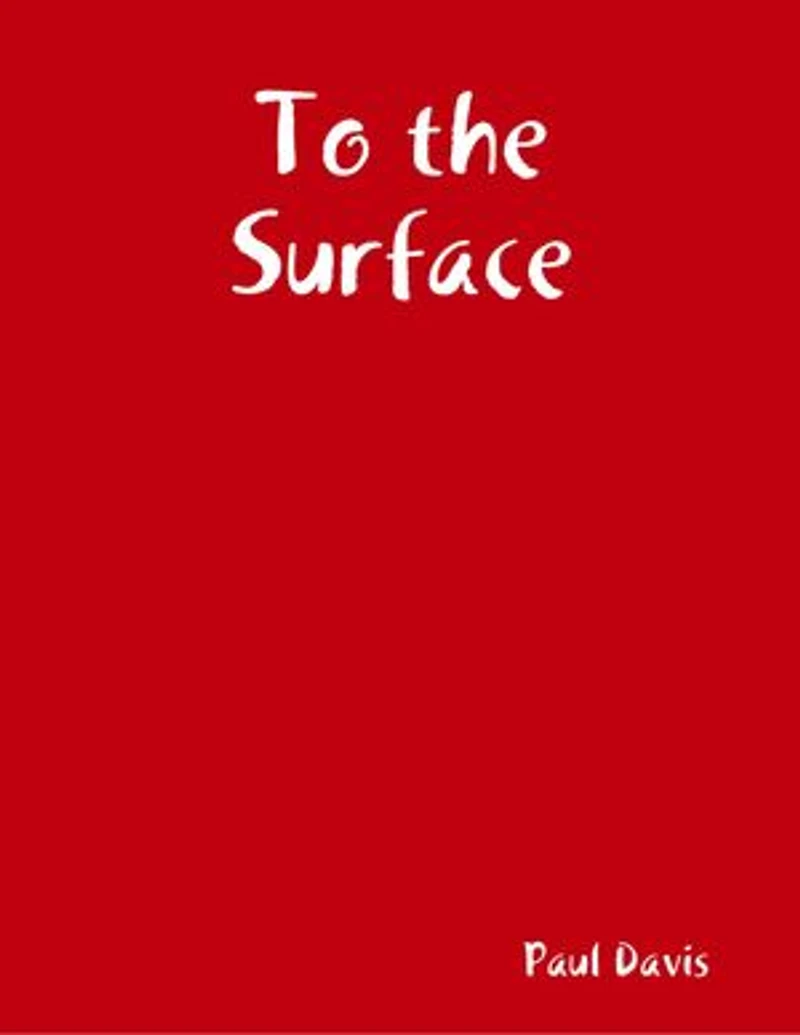 To the Surface
