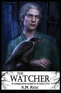 The Watcher: A Companion Novel to Darkling