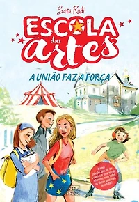 Escola das Artes 1 - A União Faz a Força