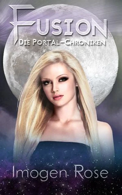 Die Portal-Chroniken - Fusion: Band 5