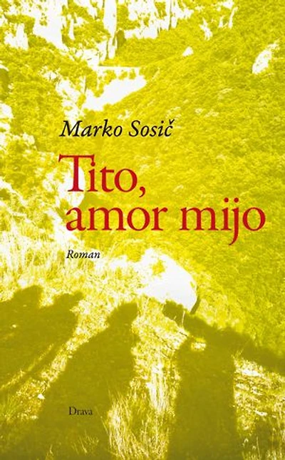 Tito, amor mijo: Roman