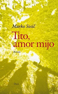 Tito, amor mijo: Roman