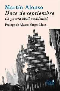 Doce de septiembre: La guerra civil occidental