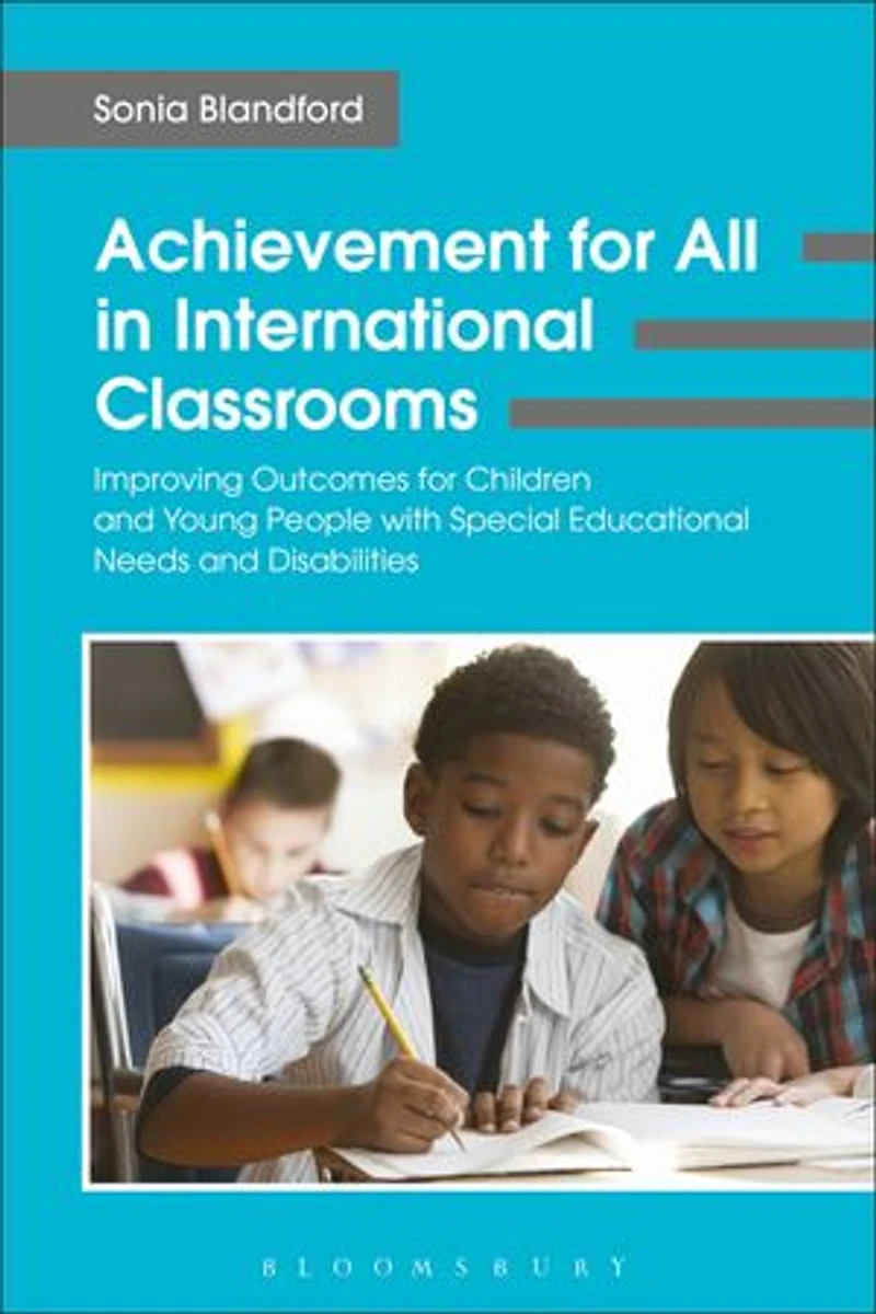 Achievement for All International Classrooms: Improving Outcomes Children and Young People with Special Educational Needs Disabilities