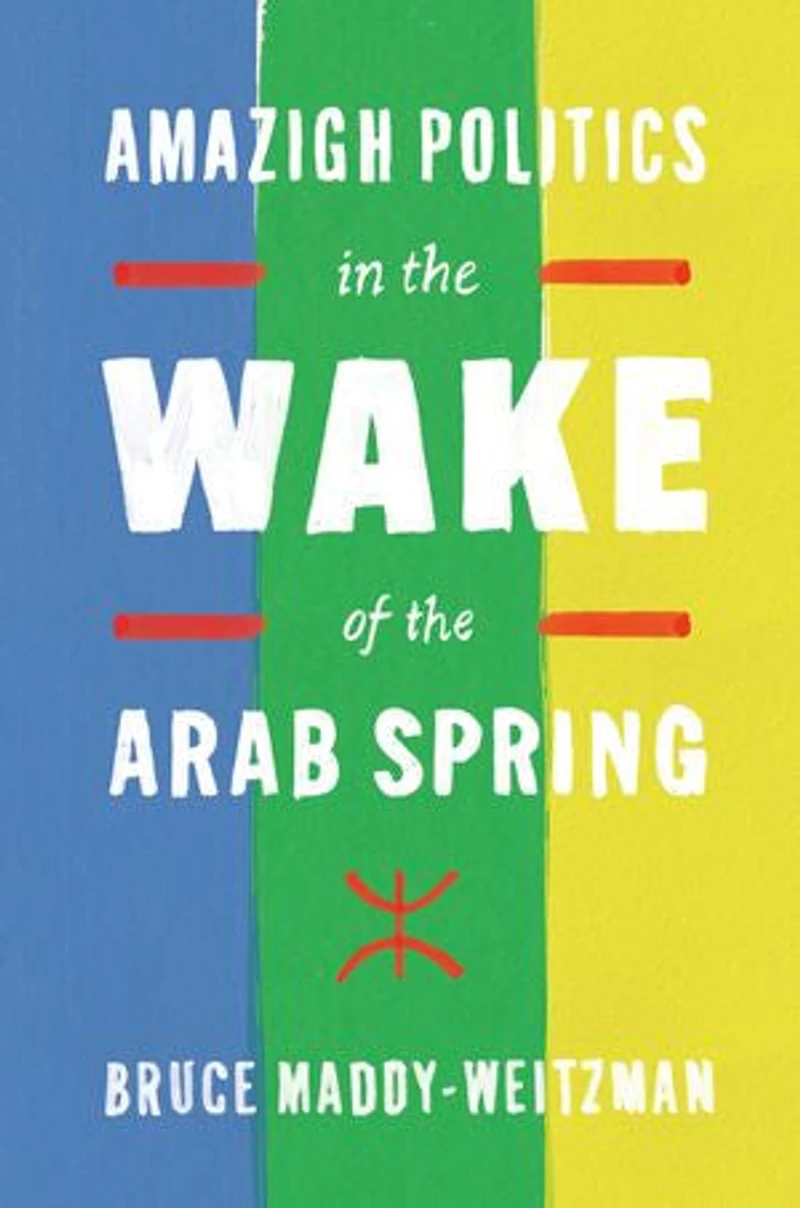 Amazigh Politics the Wake of Arab Spring