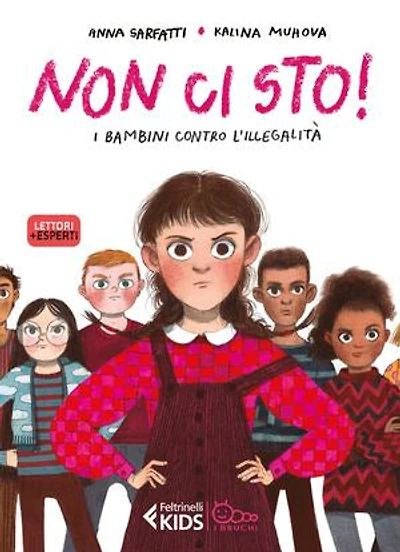 Non ci sto!: I bambini contro l’illegalità