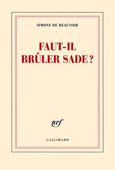 FAUT-IL BRÛLER SADE ?