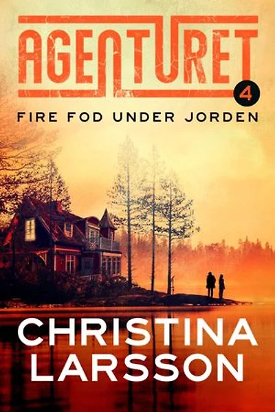 Agenturet 4 - Fire fod under jorden