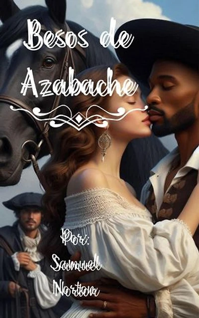 Beos de Azabache: ROMANCE CONTEMPORANEO, INTER RACIAL, AMOR, RACISMO, ROMANTICISMO, AMORES DIFICILES., #1